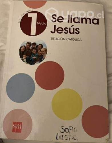 SE LLAMA JESÚS , 1ero Medio