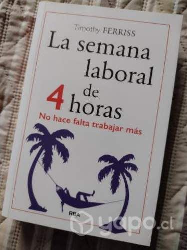 LIBRO: La SEMANA LABORAL de 4 HORAS