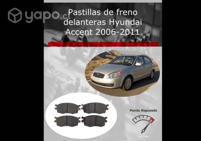 Pastillas de freno Hyundai Accent 2006 al 2011