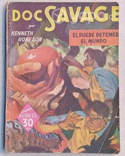 Doc Savage El Puede Detener El Mundo Robeson