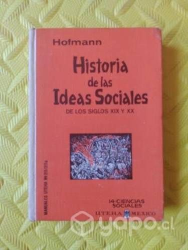 Historia de las Ideas Sociales - Werner Hofmann