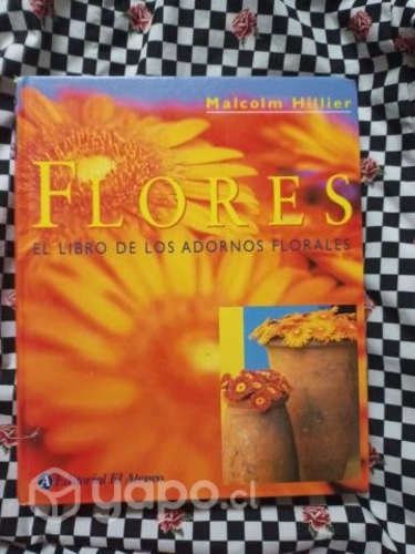 Flores: El libro de los adornos florales de Malcol
