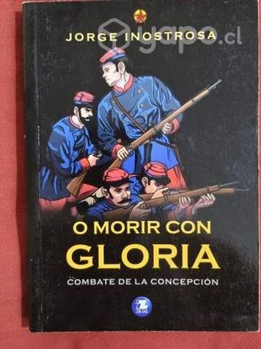 O morir con Gloria combate de la Concepción.