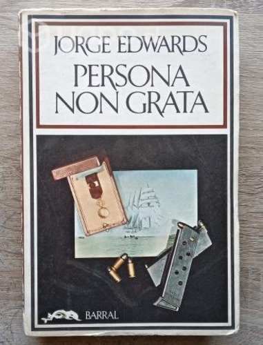 Jorge Edwards - Persona non grata. Primera edición