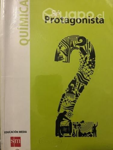 Química II medio Sé Protagonista santillana