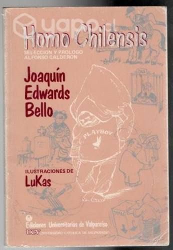 Homo Chilensis, Joaquin Edwards Bello y Lukas