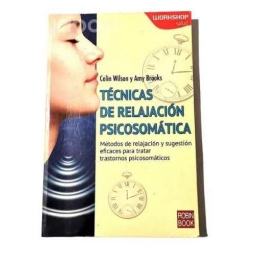 Tecnicas De Relajacion Psicosomatica Usado 10/10