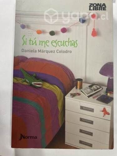 Libro Si Tú Me Escuchas, Daniela Márquez ORIGINAL