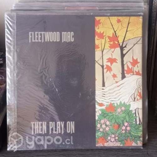 VINILO FLEETWOOD MAC Then Play On