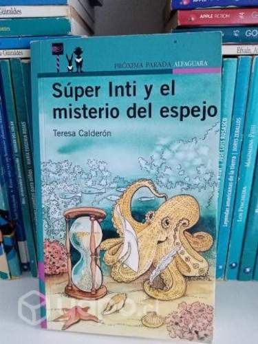 Super Inti y el misterio del espejo