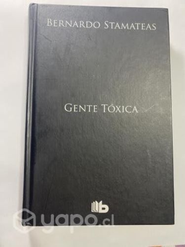 Libro Gente Tóxica de Bernardo Stamateas ORIGINAL