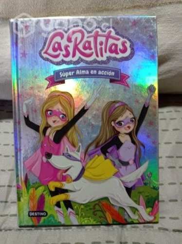 Las Ratitas 2 - Super Alma en acción - DESTINO
