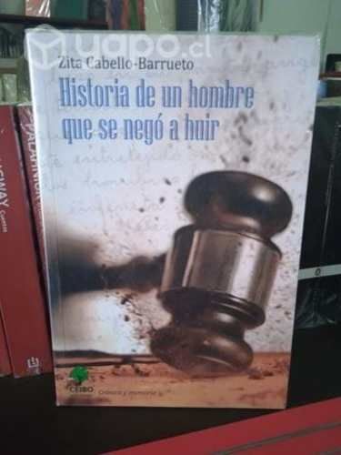 Historia de un hombre que se negó a huir