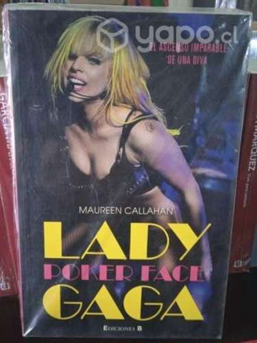 Poker face: Lady Gaga - Maureen Callahan