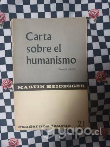 Carta sobre el humanismo de Martín Heidegger. 73 p