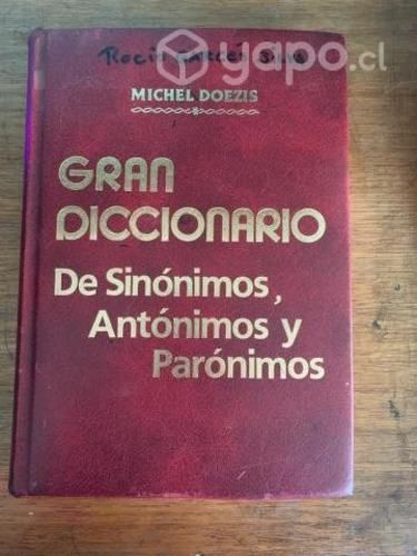 Gran Diccionario De Sinónimos, Antónimos Y Parónim