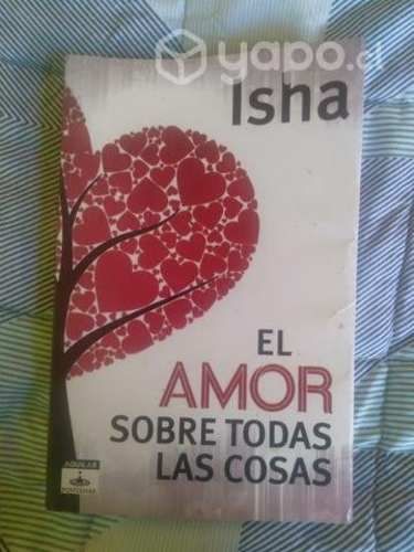 El amor por sobre todas las cosas