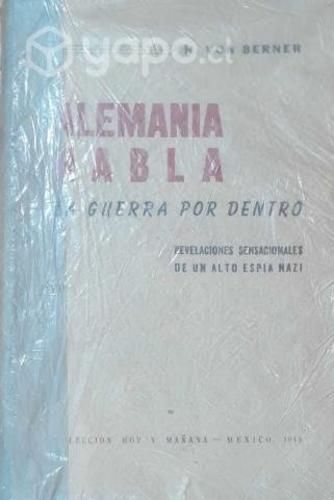 Alemania habla. La guerra por dentro. Revelaciones