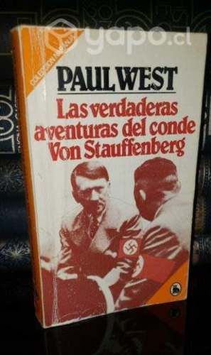 Las Verdaderas Aventuras Del Conde Von Stauffenber