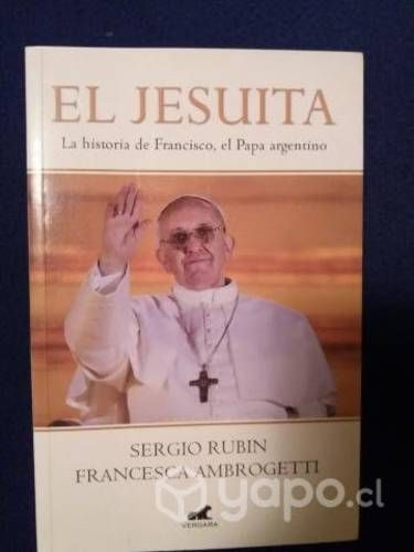El JESUITA , La historia de Francisco el Papa Arge
