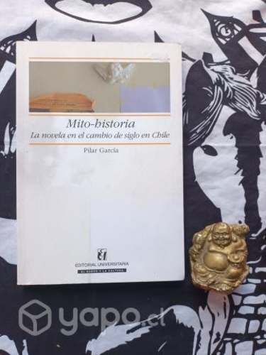 Mito - Historia: la novela en el cambio de siglo