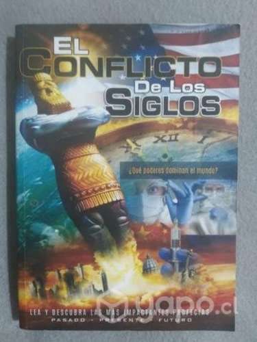 El Conflicto de los Siglos.