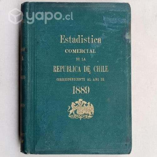 Estadistica Comercial Republica De Chile Año 1889