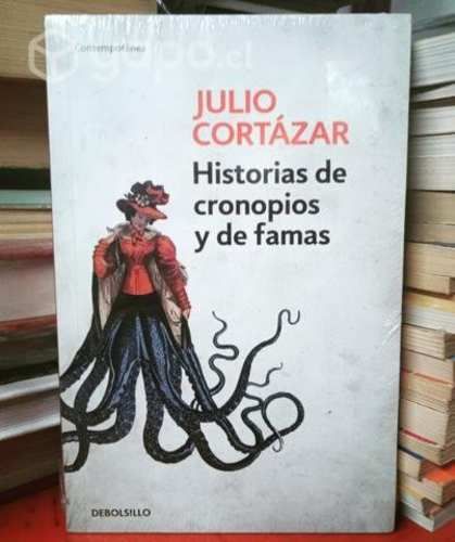 Historias de cronopios y de famas - Julio Cortázar