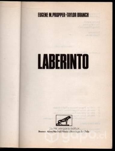 LABERINTO, Eugene M. Propper. Taylor Branch