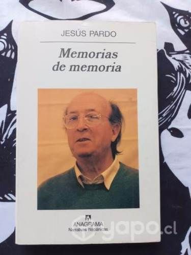 Memorias de Memoria de Jesús Pardo, Anagrama