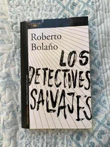 Los detectives salvajes, Roberto Bolaño