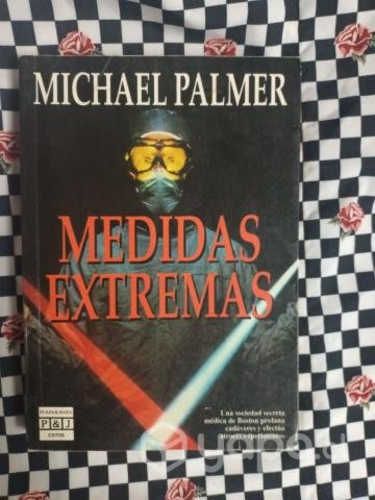 Medidas extremas de Michael Palmer
