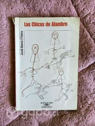 Libro Las chicas de alambre