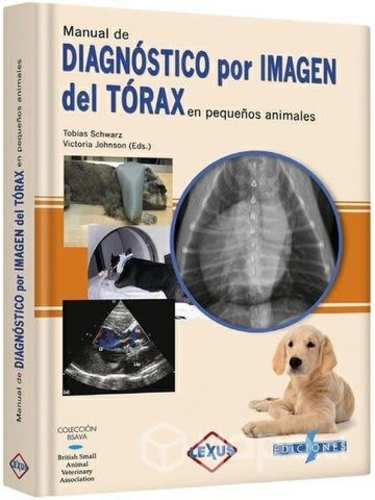 Diagnóstico por imagen del tórax pequeños animales