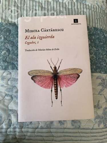 El Ala Izquierda, Mircea Cartarescu