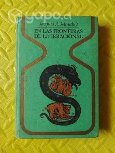 En las fronteras de la irracional - Jacques Maudit