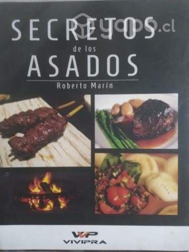 Secretos de los Asados. Roberto Marin.