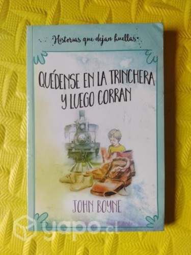 Quédense en la trinchera y luego corran - John B