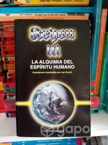 Kryon III Las Alquimias del Espiritu Humano