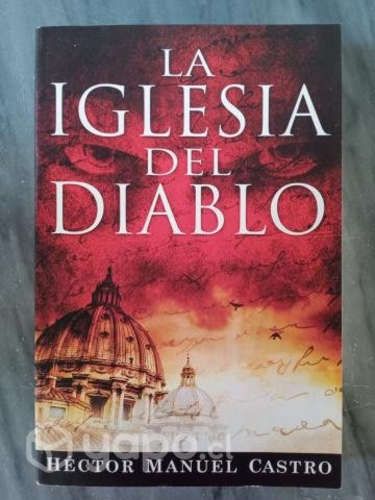 La Iglesia Del Diablo. Héctor Manuel Castro