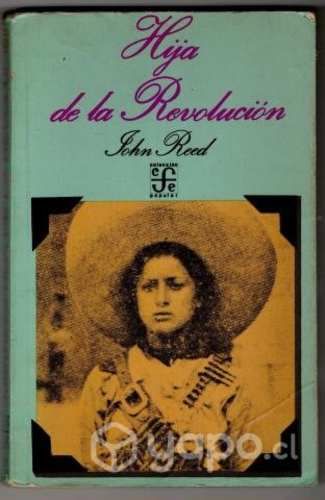 Hija De La Revolución Otras Narraciones John Reed