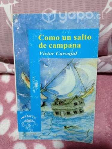 Como un salto de campana Autor: Víctor Carvajal