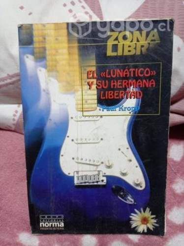 El lunatico y su hermana libertad