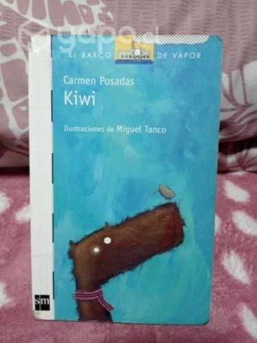 Kiwi Autor: Carmen Posadas - EL BARCO DE VAPOR