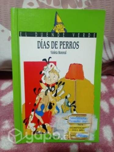 DIAS DE PERROS - Autor: Violeta Monreal. - ANAYA