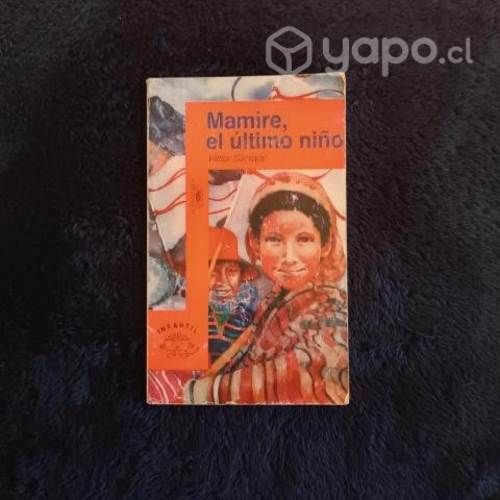 Mamire, el úlitmo niño; Alfaguara