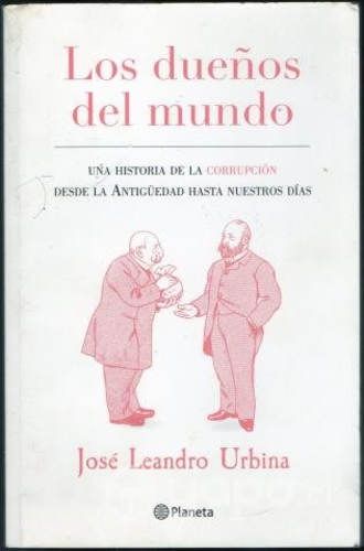 Los dueños del mundo José Urbina