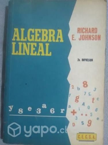 Álgebra Lineal. Richard E.Johnson