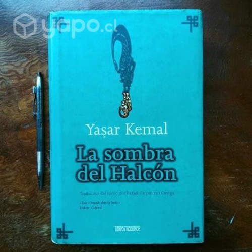 Libro La Sombra del Halcón Autor Yasar Kemal