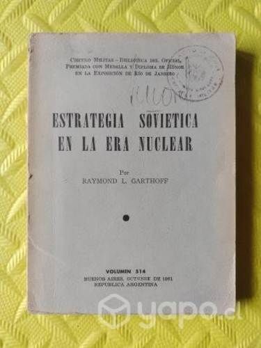Estrategia soviética en la era nuclear - Garthoff